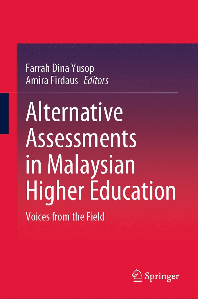 Farrah Dina Yusop, Amira Firdaus - Alternative Assessments in Malaysian Higher Education, Inbunden