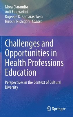 bokomslag Challenges and Opportunities in Health Professions Education