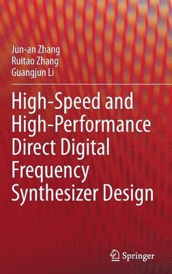 High-Speed and High-Performance Direct Digital Frequency Synthesizer Design 1