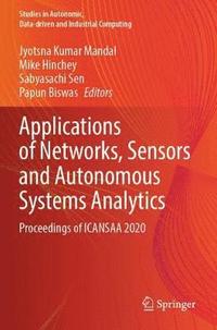 bokomslag Applications of Networks, Sensors and Autonomous Systems Analytics