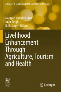bokomslag Livelihood Enhancement Through Agriculture, Tourism and Health