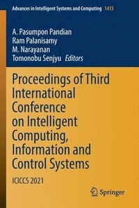 bokomslag Proceedings of Third International Conference on Intelligent Computing, Information and Control Systems