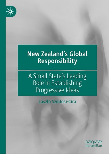 bokomslag New Zealands Global Responsibility