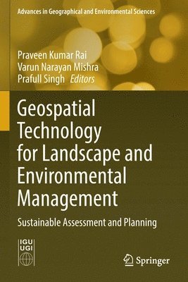 Geospatial Technology for Landscape and Environmental Management 1