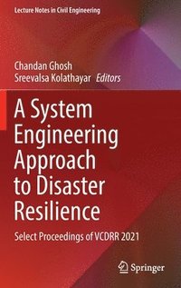 bokomslag A System Engineering Approach to Disaster Resilience