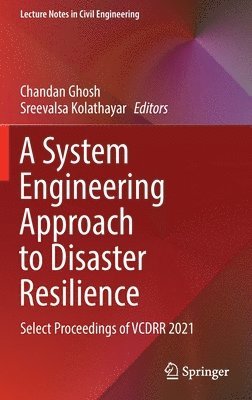 A System Engineering Approach to Disaster Resilience 1