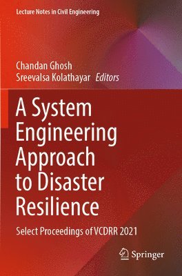 A System Engineering Approach to Disaster Resilience 1
