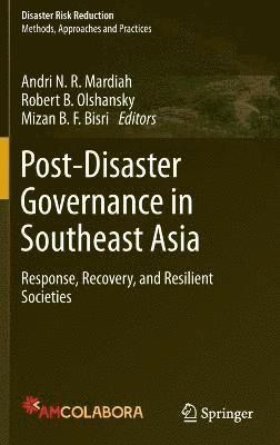 Post-Disaster Governance in Southeast Asia 1