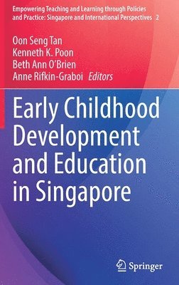 Early Childhood Development and Education in Singapore 1