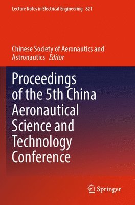 Proceedings of the 5th China Aeronautical Science and Technology Conference 1