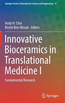 Innovative Bioceramics in Translational Medicine I 1