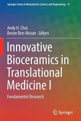 Innovative Bioceramics in Translational Medicine I 1