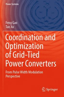 Coordination and Optimization of Grid-Tied Power Converters 1