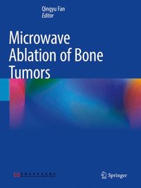 bokomslag Microwave Ablation of Bone Tumors