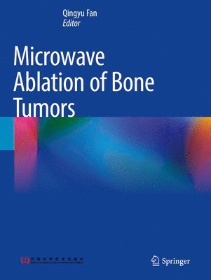 bokomslag Microwave Ablation of Bone Tumors