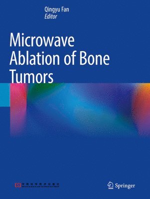 Microwave Ablation of Bone Tumors 1