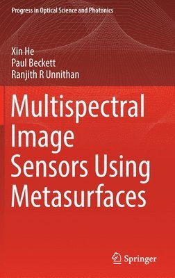 bokomslag Multispectral Image Sensors Using Metasurfaces