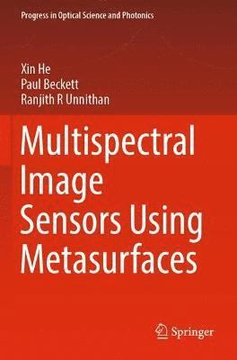 bokomslag Multispectral Image Sensors Using Metasurfaces