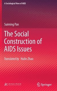 bokomslag The Social Construction of AIDS Issues