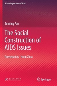 bokomslag The Social Construction of AIDS Issues