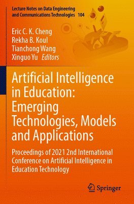 bokomslag Artificial Intelligence in Education: Emerging Technologies, Models and Applications