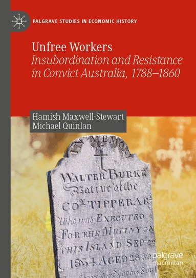 Hamish Maxwell-Stewart, Michael Quinlan - Unfree Workers, Häftad