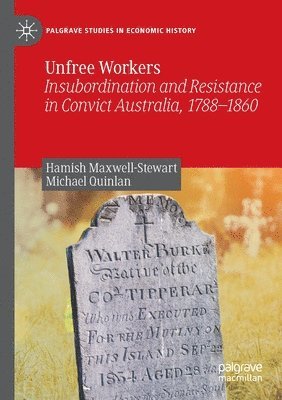Hamish Maxwell-Stewart, Michael Quinlan - Unfree Workers, Häftad