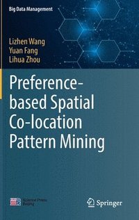 bokomslag Preference-based Spatial Co-location Pattern Mining