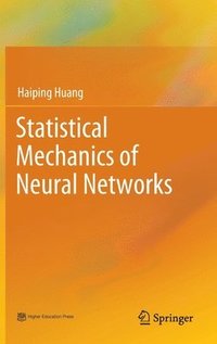 bokomslag Statistical Mechanics of Neural Networks