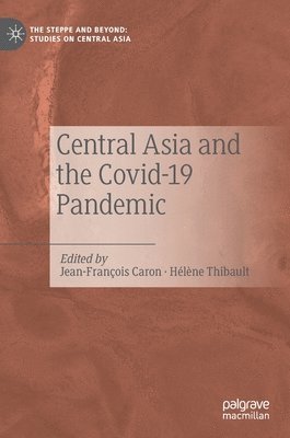 bokomslag Central Asia and the Covid-19 Pandemic