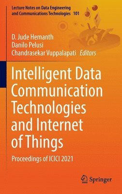 Intelligent Data Communication Technologies and Internet of Things 1