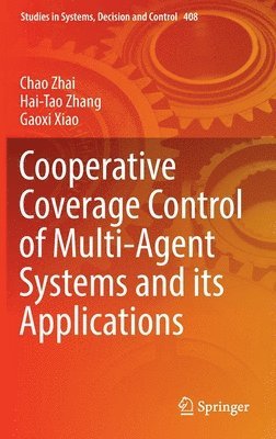 bokomslag Cooperative Coverage Control of Multi-Agent Systems and its Applications