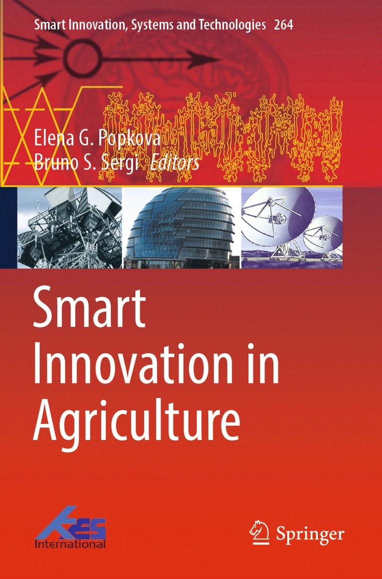 Elena G. Popkova, Bruno S. Sergi - Smart Innovation in Agriculture, Häftad