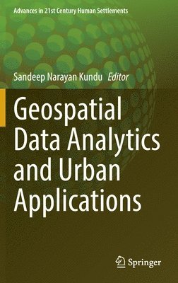 bokomslag Geospatial Data Analytics and Urban Applications