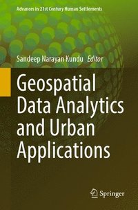 bokomslag Geospatial Data Analytics and Urban Applications