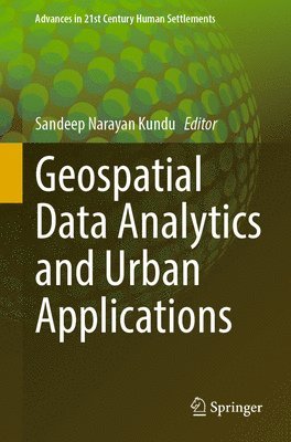 bokomslag Geospatial Data Analytics and Urban Applications