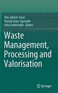 bokomslag Waste Management, Processing and Valorisation