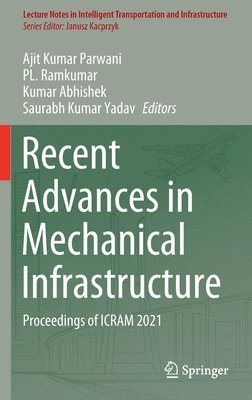 Recent Advances in Mechanical Infrastructure 1