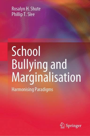 bokomslag School Bullying and Marginalisation