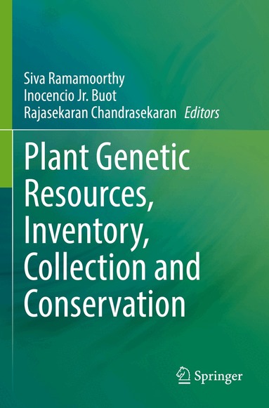 Siva Ramamoorthy, Inocencio Jr. Buot, Rajasekaran Chandrasekaran - Plant Genetic Resources, Inventory, Collection and Conservation, Häftad