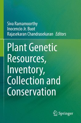 Plant Genetic Resources, Inventory, Collection and Conservation 1