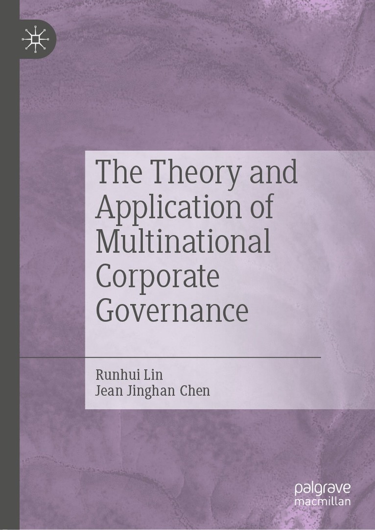 Theory and Application of Multinational Corporate Governance
