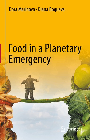 Dora Marinova, Diana Bogueva - Food in a Planetary Emergency, Inbunden