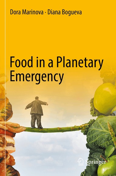 Dora Marinova, Diana Bogueva - Food in a Planetary Emergency, Häftad