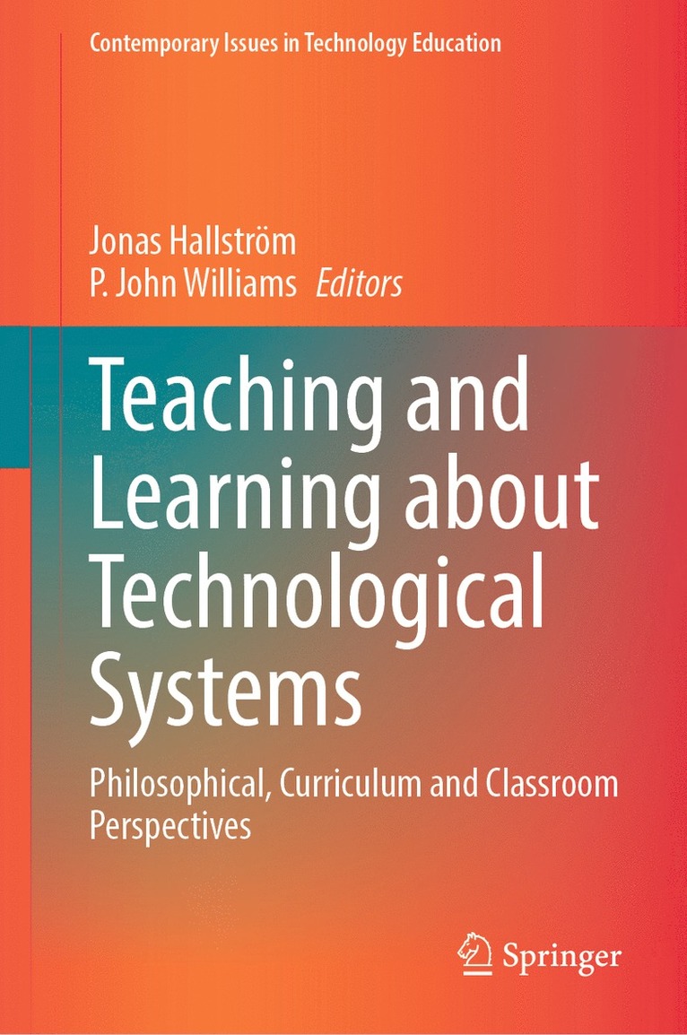 Teaching and Learning about Technological Systems 1