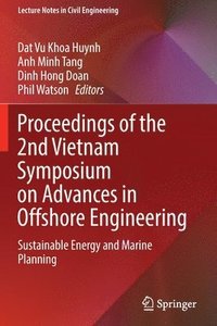 bokomslag Proceedings of the 2nd Vietnam Symposium on Advances in Offshore Engineering