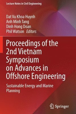 Proceedings of the 2nd Vietnam Symposium on Advances in Offshore Engineering 1