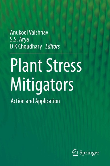 Anukool Vaishnav, S.S Arya, D K Choudhary - Plant Stress Mitigators, Häftad