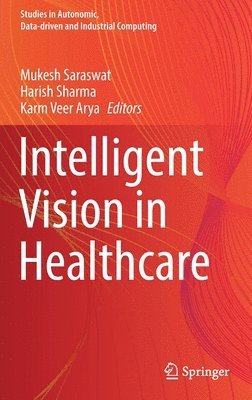 Intelligent Vision in Healthcare 1