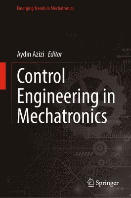 bokomslag Control Engineering in Mechatronics